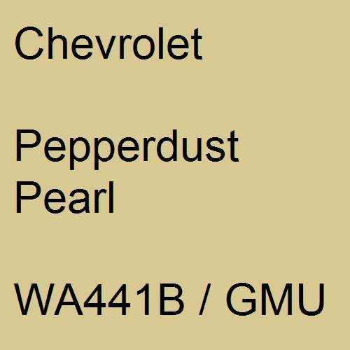 Chevrolet, Pepperdust Pearl, WA441B / GMU.